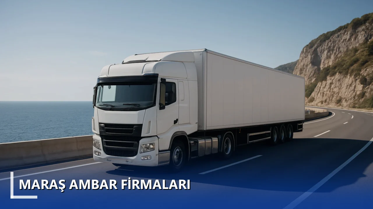 Maraş Ambar Firmaları