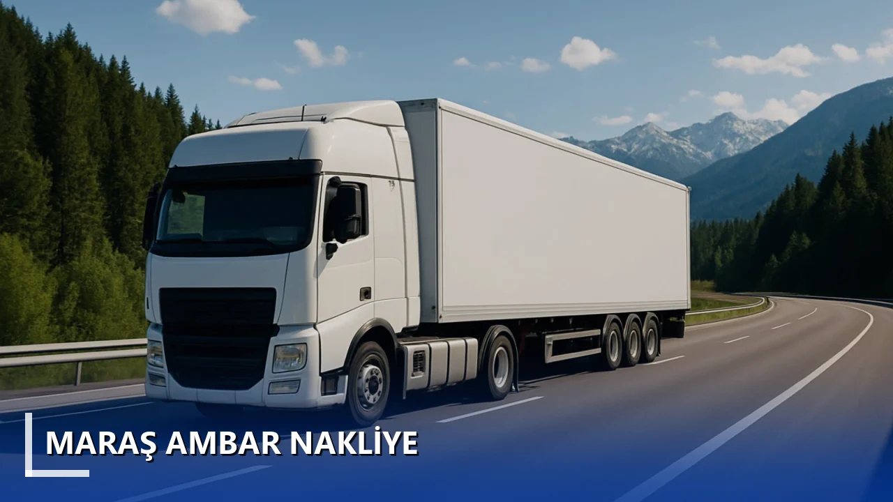 Maraş Ambar Nakliye
