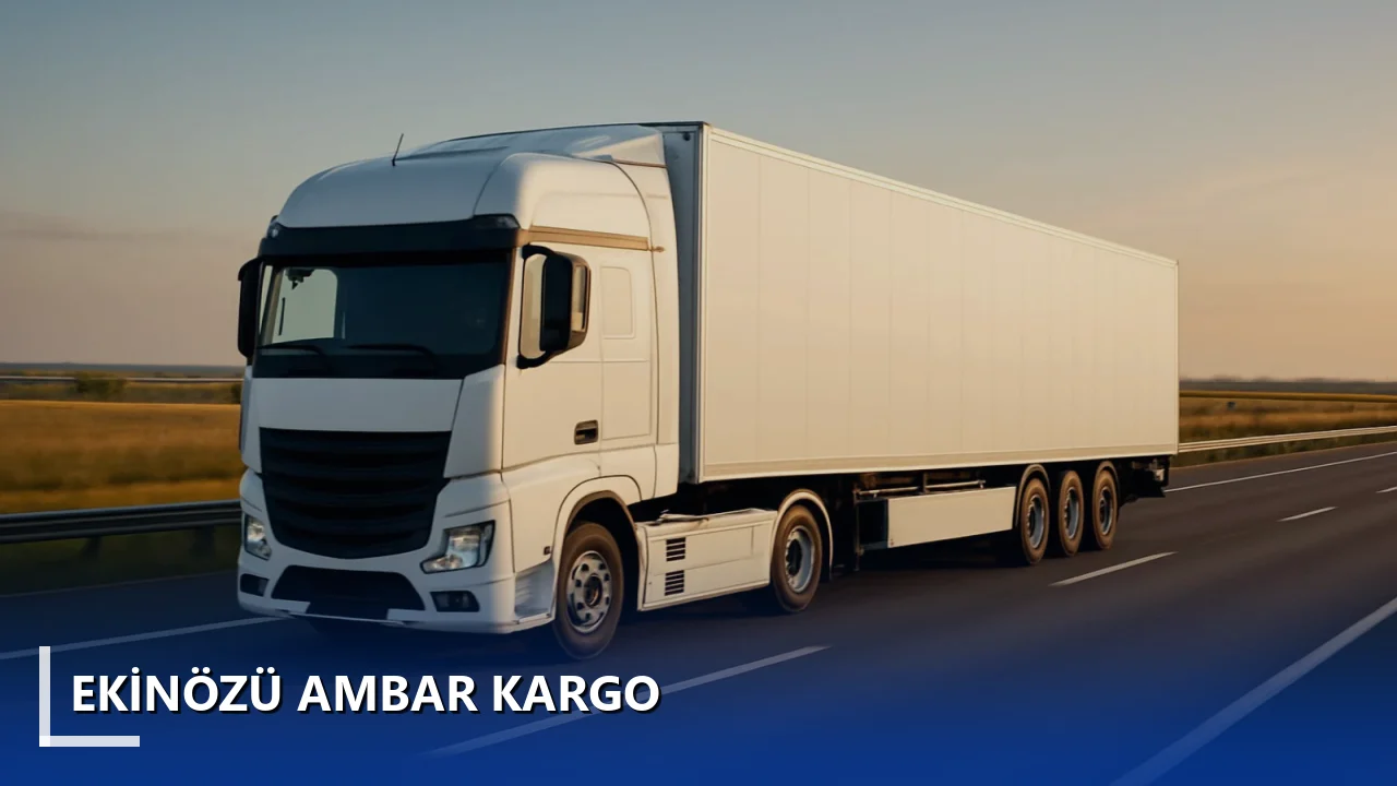 Ekinözü Ambar Kargo