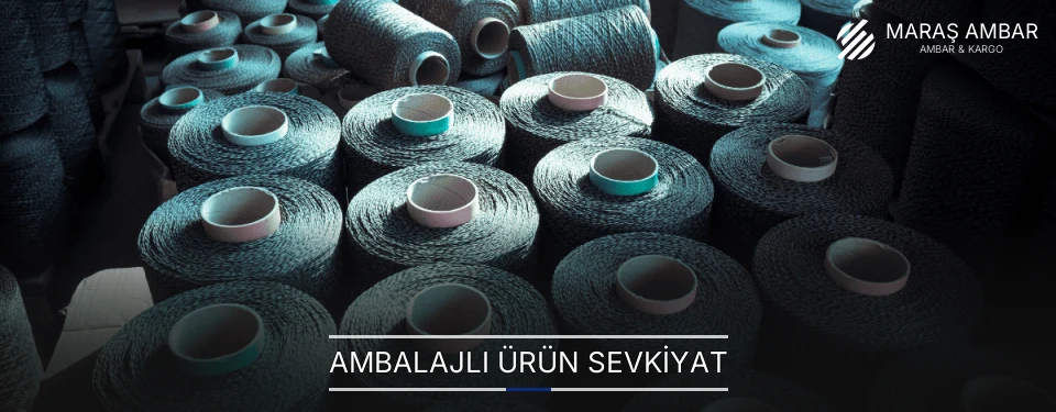 Maraş Ambalajlı Ürün Ambar Firmaları