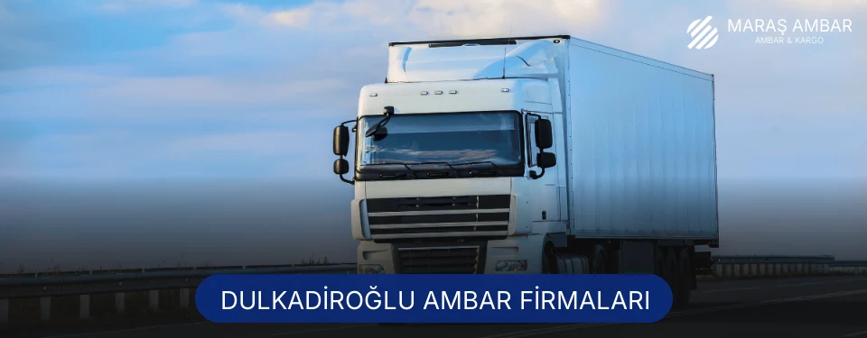 Dulkadiroğlu Ambar Taşımacılık Dulkadiroğlu Ambar Taşımacılık