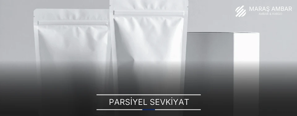 Maraş Parsiyel Malzeme Ambar Firmaları