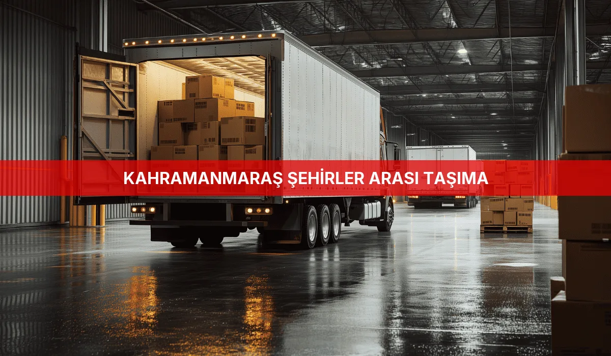 Kahramanmaraş Şehirler Arası Taşıma